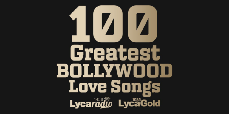 Lyca Radio & Lyca Gold to air 100 Greatest Bollywood Love Songs