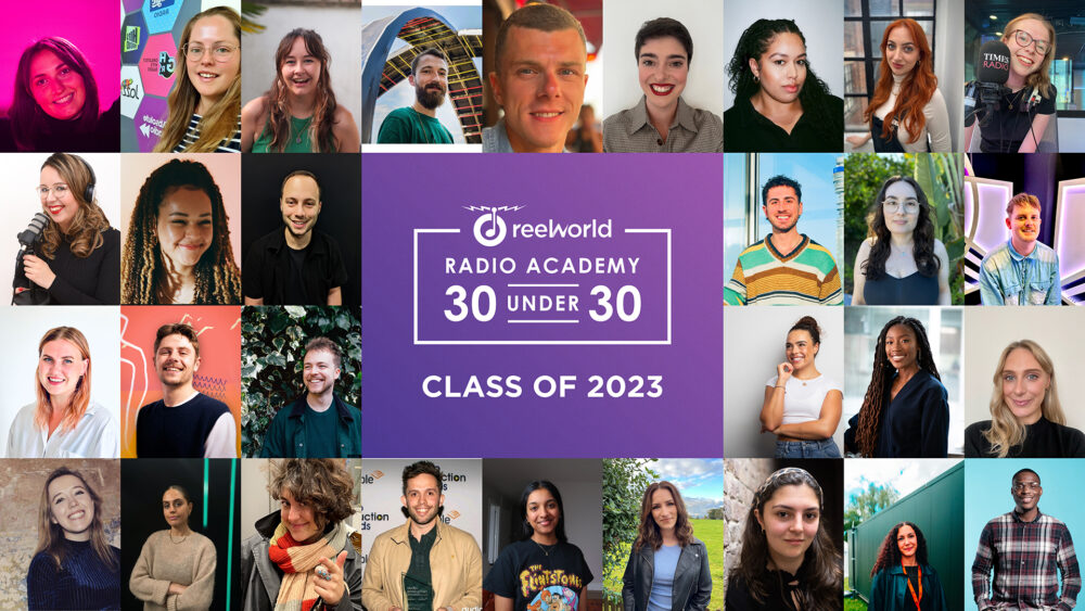 The ReelWorld Radio Academy 30 Under 30 list revealed for 2023 – RadioToday